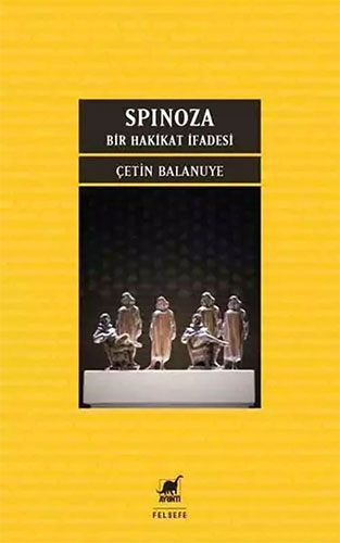 Spinoza – Bir Hakikat İfadesi
