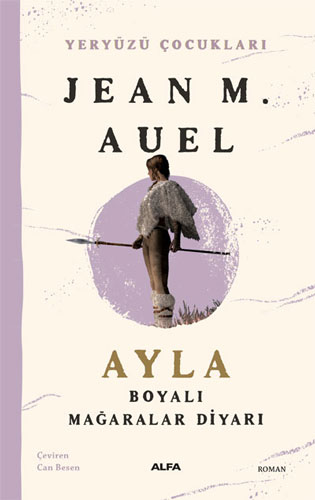 Yeryüzü Çocukları 6 - Ayla -