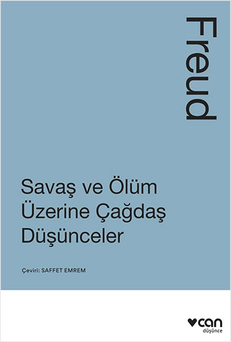 Savaş ve Ölüm Üzerine Çağdaş Düşünceler